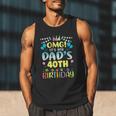 OMG It's My Dad's 40th Birthday Sweet 40 Years Old Men Tank Top