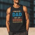 Proud Dad Of An Official Teenager 13th Birthday Family Men Tank Top Proud Dad Of An Official Teenager 13th Birthday Family Men Tank Top
