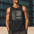 I Really Love It When My Wife Lets Me Go Hunting Dad Men Tank Top