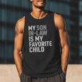 My Son In Law Is My Favorite Child Mom Dad Parents Men Tank Top