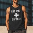Sports Meme Rub Some Dirt On It For Coach Or Dad Men Tank Top Sports Meme Rub Some Dirt On It For Coach Or Dad Men Tank Top
