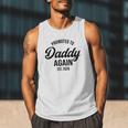 Daddy Again 2026 Promoted To Daddy Again 2026 Dad Again Men Tank Top