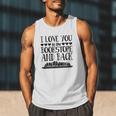 I Love You To The Bookstore And Back Men Tank Top
