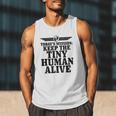 Today's Mission Keep Tiny Human Alive Father's Day Dad Men Tank Top