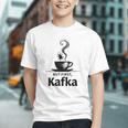 But First Kafka Coffee For Literature & Book Lovers Graphic Youth