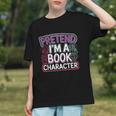 Pretend I'm A Book Character Reader Fan Cosplay Graphic Youth