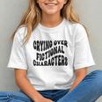 Crying Over Fictional Characters Book Lovers Graphic Youth