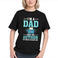 I'm A Dad And An Author Book Writer Father Graphic Youth