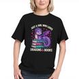 Just a Girl Who Loves Dragons And Books Reading Graphic Youth Just a Girl Who Loves Dragons And Books Reading Graphic Youth