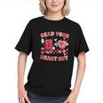 Read Your Heart Out Valentine Teacher Book Lover Graphic Youth