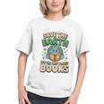 Earth Day Save Earth It´s Only Planet With Books Reader Graphic Youth