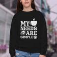 Book Coffee Dog Book My Needs Are Simple Men Women Kids Youth Crewneck Sweatshirt