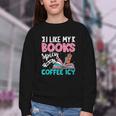 I Like My Books Spicy Coffee ICY Youth Crewneck Sweatshirt