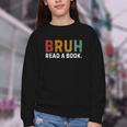 Bruh Read a Book Youth Crewneck Sweatshirt Bruh Read a Book Youth Crewneck Sweatshirt