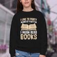 I Like To Party And By Party I Mean Read Books Youth Crewneck Sweatshirt