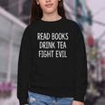 Read Books Drink Tea Fight Evil Youth Crewneck Sweatshirt