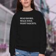 Read Books Walk Dogs Fight Fascists Reading Book Lover Dog Youth Crewneck Sweatshirt