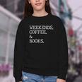 Weekends Coffee And Books Reading Lovers And Coffee Youth Crewneck Sweatshirt
