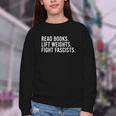 Women's Read Books Lift Weights Fight Fascists Reading Activism Youth Crewneck Sweatshirt