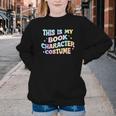 This Is My Book Character Costume Book Lover Groovy Youth Crewneck Sweatshirt