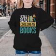 I Still Read Childrens Books Bibliophile Reader Youth Crewneck Sweatshirt