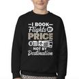 I Book Flights Not By Destination Budget Traveler Traveling Youth Crewneck Sweatshirt