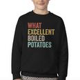 Book Lover Austen Literature What Excellent Boiled Potatoes Youth Crewneck Sweatshirt