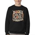 Books Are My Love Language Retro Groovy 70s Book Lover Youth Crewneck Sweatshirt