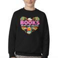 Books Are My Love Language Valentine's Day Reading Lover Youth Crewneck Sweatshirt