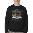 Born To Read Books Forced To Read Emails Youth Crewneck Sweatshirt