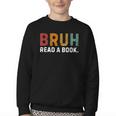 Bruh Read a Book Youth Crewneck Sweatshirt Bruh Read a Book Youth Crewneck Sweatshirt