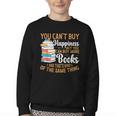 You Can't Buy Happiness But You Can Buy More Books Read Youth Crewneck Sweatshirt