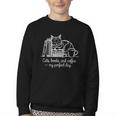 Cats Books And Coffee – My Perfect Day Cat Lover Youth Crewneck Sweatshirt
