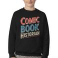 Comic Book Historian Vintage Comic Book Collector Youth Crewneck Sweatshirt Comic Book Historian Vintage Comic Book Collector Youth Crewneck Sweatshirt