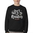 Don't Talk To Me I'm Reading Minimalist Book Lover Youth Crewneck Sweatshirt