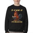 F-CAW-F I'm Reading Chicken Book Lover Introvert Meme Youth Crewneck Sweatshirt