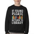 If Found Please Return To Library Book Lover Youth Crewneck Sweatshirt