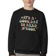 It's A Good Day To Read A Book Reading Librarian Teacher Kid Youth Crewneck Sweatshirt