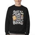 Just a Girl Who Loves Books Bookish Readers Book Lover Girls Youth Crewneck Sweatshirt