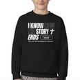I Know How The Story Ends Book Of Revelation Jesus Is King Youth Crewneck Sweatshirt