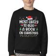 Most Likely To Read A Book On Christmas Matching Family Xmas Youth Crewneck Sweatshirt