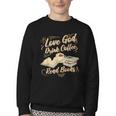 Love God Drink Coffee Read Books Christian Tee Youth Crewneck Sweatshirt