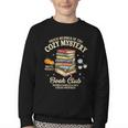 Mystery Book Reader Member Of The Cozy Mystery Book Club Youth Crewneck Sweatshirt