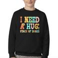 I Need A Huge Stack Of Books Reading Bookworm Joke Youth Crewneck Sweatshirt I Need A Huge Stack Of Books Reading Bookworm Joke Youth Crewneck Sweatshirt