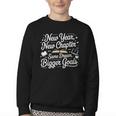 New Year New Chapter Same Dream Bigger Goals 2026 Book Lover Youth Crewneck Sweatshirt