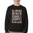 I Have No Shelf Control Book Lovers Vintage Floral Youth Crewneck Sweatshirt