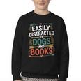 Pet Lover Joke Easily Distracted By Dogs And Books Men Youth Crewneck Sweatshirt Pet Lover Joke Easily Distracted By Dogs And Books Men Youth Crewneck Sweatshirt