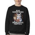Read Banned Books Drink Coffee Fight Evil Cat Youth Crewneck Sweatshirt