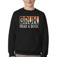 Read A Book Bruh Cool Ela English Teacher Reading Literature Youth Crewneck Sweatshirt