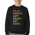 Retro Read Books Lift Heavy Pet Dogs Gym Book Lover Youth Crewneck Sweatshirt